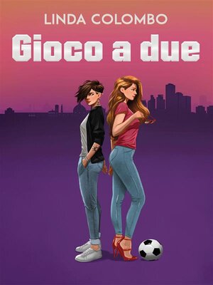 cover image of Gioco a due